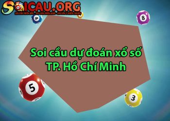 Dự đoán XSHCM – Soi cầu dự đoán xổ số Tp Hồ Chí Minh hôm nay