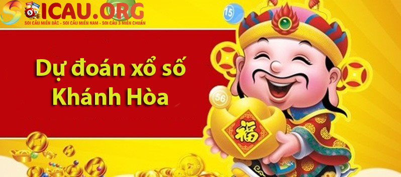 Soi cầu dự đoán xổ số Khánh Hòa hôm nay, chốt số siêu chuẩn