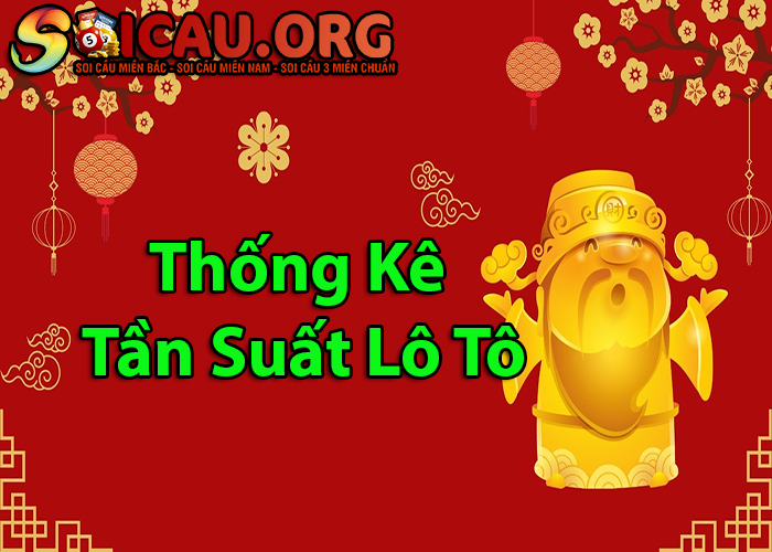 Thống kê tần suất lô tô là gì?