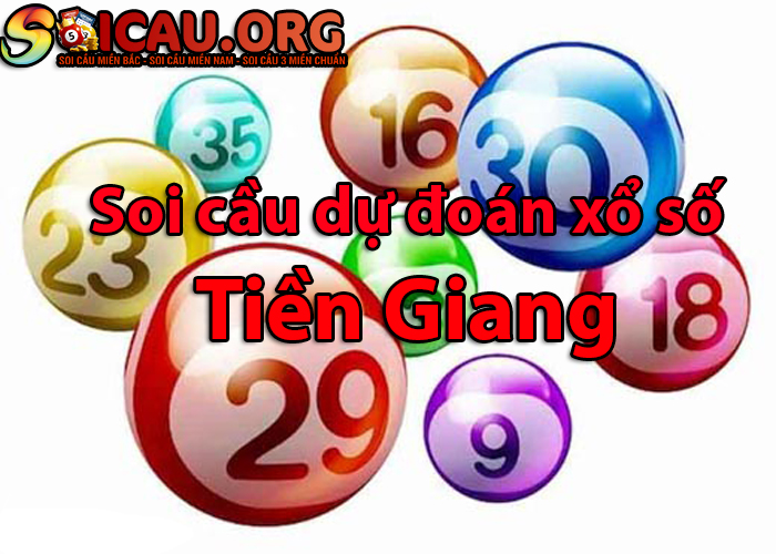 Soi cầu dự đoán xổ số Tiền Giang