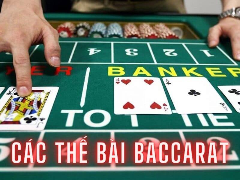 Các thế bài baccarat