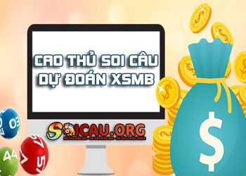 Soi cầu dự đoán XSMB 12/08/2024 Admin Cao thủ soi cầu