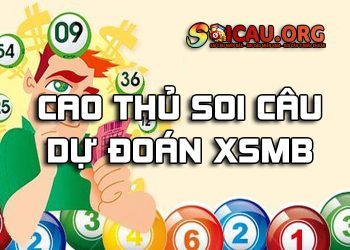 Soi cầu dự đoán XSMB 14/08/2024 Admin Cao thủ soi cầu