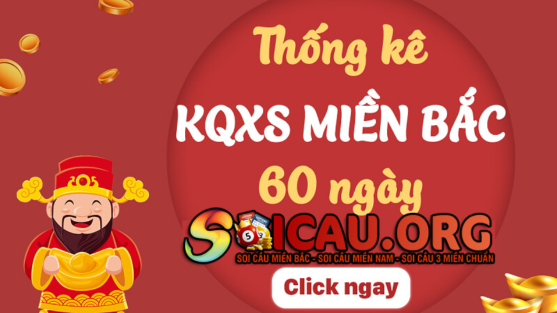 Kết quả xổ số miền Bắc 60 ngày - Thống kê XSMB 60 ngày 3