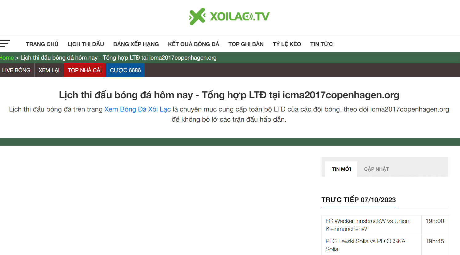 Lịch bóng đá cũng là thứ được cập nhật thường xuyên nhất tại Xoilac TV