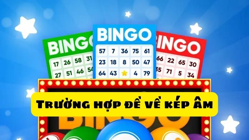 Trường hợp khi đề kép âm