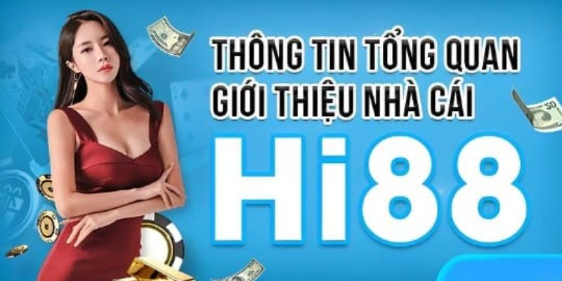 Giới thiệu về sân chơi Hi88 - Cổng game hàng đầu châu Á