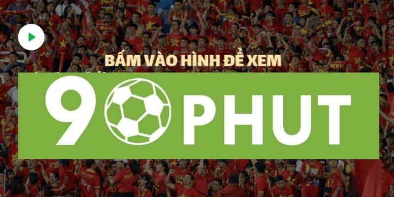 Sơ lược về sự hiện đại và chuyên nghiệp của kênh 90phut TV