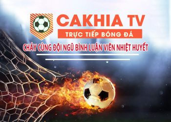 5 giải đấu quốc tế đầy kịch tính trực tiếp tại cakhia TV