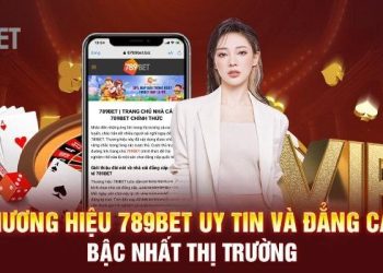 789Bet – Thương Hiệu Cá Cược Uy Tín Nhất Làng Giải Trí