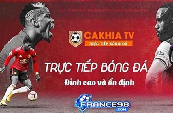 Giao diện chính thức của cakhia TV -  Kênh live bóng đá đầy hứa hẹn