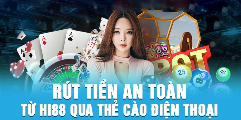 Hình thức rút tiền bằng thẻ cào rất được ưa chuộng bởi khách hàng