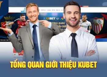 Nhà Cái Kubet an toàn và uy tín tại Việt Nam