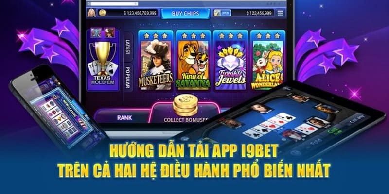 Hướng dẫn cách tải app I9bet về điện thoại trong 3 bước