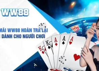 Khuyến mãi WW88 – Đăng ký liền tay nhận ngay quà khủng
