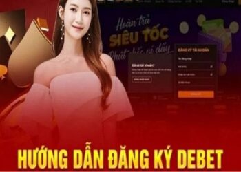 Đăng Ký Debet – Hướng dẫn tạo tài khoản chi tiết cho bet thủ