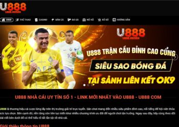 u888 – Nền Tảng Cá Cược Thể Thao Uy Tín Và Đáng Trải Nghiệm